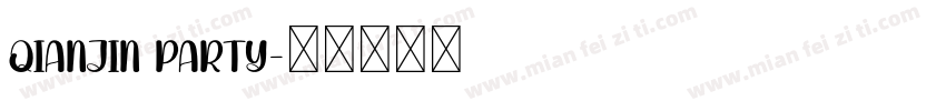 Qianjin Party字体转换